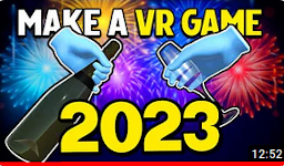 How To Make a VR Game in 2023